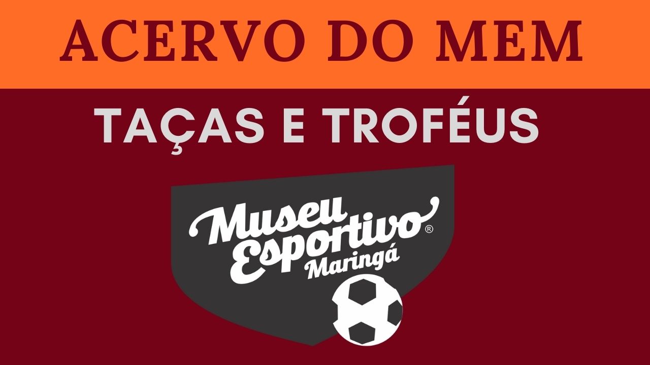 Acervo Taças e troféus 